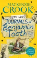 Les journaux perdus de Benjamin Tooth - Lost Journals of Benjamin Tooth