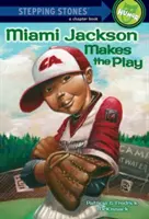 Miami Jackson fait le jeu - Miami Jackson Makes the Play