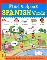 Trouver et parler des mots espagnols : Chercher, trouver, dire - Find & Speak Spanish Words: Look, Find, Say