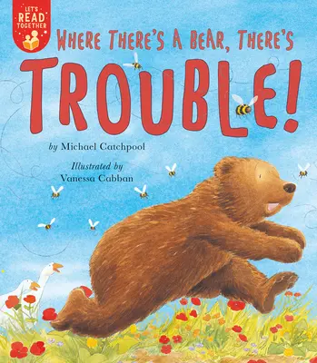 Là où il y a un ours, il y a des problèmes ! - Where There's a Bear, There's Trouble!