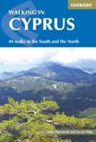 Marcher à Chypre - 44 promenades dans le Sud et le Nord - Walking in Cyprus - 44 walks in the South and the North