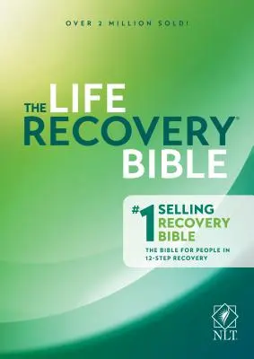 La Bible du Rétablissement à la Vie NLT - The Life Recovery Bible NLT