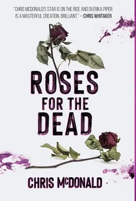 Roses pour les morts - Roses for the Dead