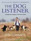 Dog Listener - Apprendre le langage de votre meilleur ami - Dog Listener - Learning the Language of Your Best Friend