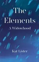 Éléments - Une veuve - Elements - A Widowhood