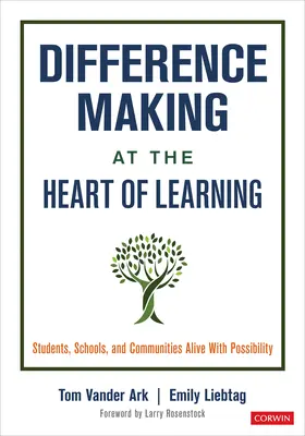 La différence au cœur de l'apprentissage : Des élèves, des écoles et des communautés pleins de possibilités - Difference Making at the Heart of Learning: Students, Schools, and Communities Alive with Possibility