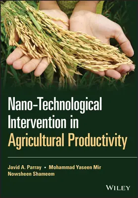 Intervention nanotechnologique dans la productivité agricole - Nano-Technological Intervention in Agricultural Productivity