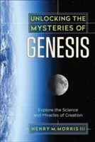 Percer les mystères de la Genèse : Explorer la science et les miracles de la création - Unlocking the Mysteries of Genesis: Explore the Science and Miracles of Creation