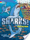 Les requins ! Livre à colorier - Sharks! Coloring Book