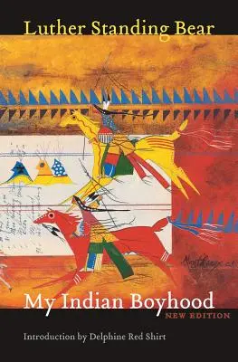 Mon enfance indienne, nouvelle édition - My Indian Boyhood, New Edition