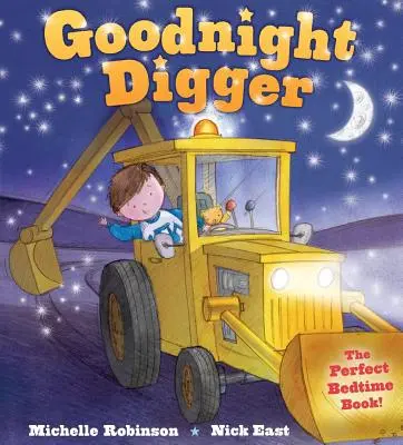 Goodnight Digger : Le livre parfait pour s'endormir ! - Goodnight Digger: The Perfect Bedtime Book!