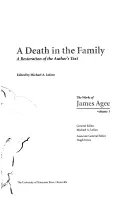 Un décès dans la famille : Une restauration du texte de l'auteur - A Death in the Family: A Restoration of the Author's Text