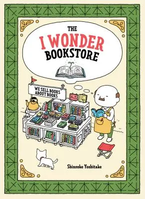 The I Wonder Bookstore : (Livres japonais, cadeaux pour les amoureux des livres, livres interactifs pour les enfants) - The I Wonder Bookstore: (Japanese Books, Book Lover Gifts, Interactive Books for Kids)