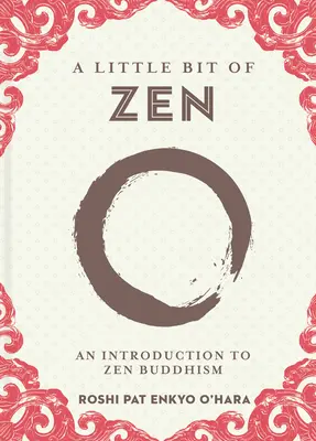 Un peu de zen, 22 : Introduction au bouddhisme zen - A Little Bit of Zen, 22: An Introduction to Zen Buddhism
