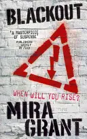 Blackout - La trilogie Newsflesh : Livre 3 - Blackout - The Newsflesh Trilogy: Book 3