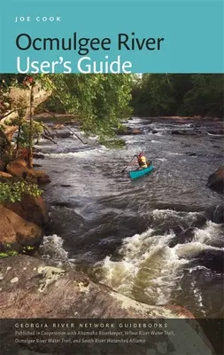 Guide d'utilisation de la rivière Ocmulgee - Ocmulgee River User's Guide