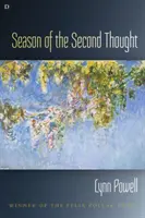 La saison de la seconde pensée - Season of the Second Thought