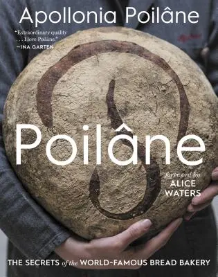 Poilne : Les secrets de la boulangerie mondialement connue - Poilne: The Secrets of the World-Famous Bread Bakery