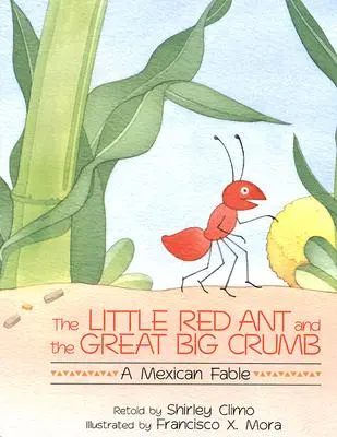 La petite fourmi rouge et la grosse miette - The Little Red Ant and the Great Big Crumb