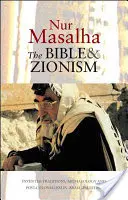 La Bible et le sionisme : traditions inventées, archéologie et postcolonialisme en Palestine-Israël - The Bible and Zionism: Invented Traditions, Archaeology and Post-Colonialism in Palestine-Israel