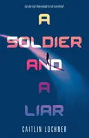 Un soldat et un menteur - A Soldier and a Liar