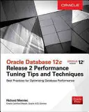 Oracle Database 12c Release 2 Performance Tuning Tips & Techniques (en anglais) - Oracle Database 12c Release 2 Performance Tuning Tips & Techniques