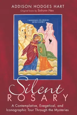 Rosaire silencieux : Un voyage contemplatif, exégétique et iconographique à travers les mystères - Silent Rosary: A Contemplative, Exegetical, and Iconographic Tour Through the Mysteries
