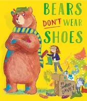 Les ours ne portent pas de chaussures - Bears Don't Wear Shoes