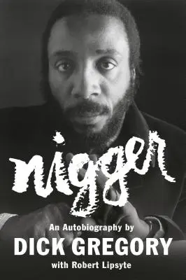 Nigger : Une autobiographie - Nigger: An Autobiography