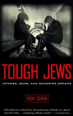 Tough Jews : Pères, fils et rêves de gangsters - Tough Jews: Fathers, Sons, and Gangster Dreams
