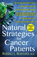 Stratégies naturelles pour les patients atteints de cancer - Natural Strategies for Cancer Patients