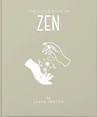 Le petit livre du zen - The Little Book of Zen