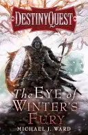 L'œil de la fureur de l'hiver - The Eye of Winter's Fury