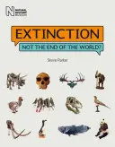 Extinction : Ce n'est pas la fin du monde ? - Extinction: Not the End of the World?