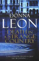 La mort dans un pays étranger - (Brunetti 2) - Death in a Strange Country - (Brunetti 2)