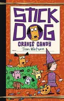 Le chien en bâton a envie de bonbons - Stick Dog Craves Candy