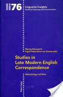 Études sur la correspondance en anglais de la fin de l'époque moderne : Méthodologie et données - Studies in Late Modern English Correspondence: Methodology and Data