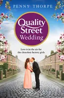 Le mariage de Quality Street - Quality Street Wedding