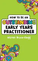 Meilleures pratiques dans la petite enfance - Best Practice in the Early Years