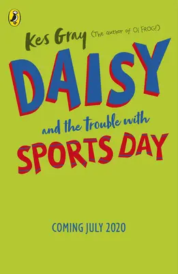 Daisy et le problème de la journée sportive - Daisy and the Trouble with Sports Day