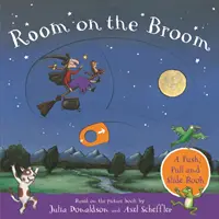 La chambre sur le balai : Un livre à pousser, à tirer et à glisser - Room on the Broom: A Push, Pull and Slide Book