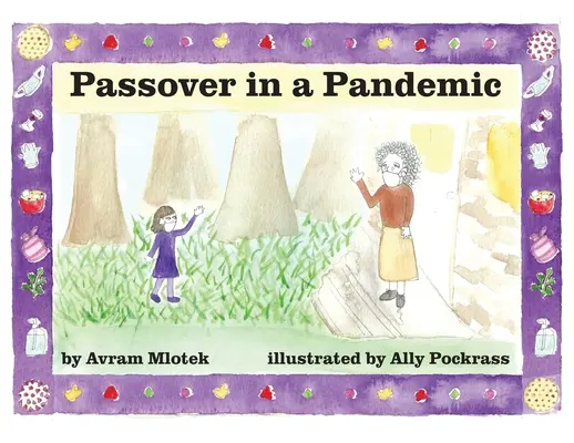 La Pâque dans une pandémie - Passover in a Pandemic