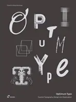 Optimum Type : Conception et application de la typographie sur mesure - Optimum Type: Custom Typography Design and Application