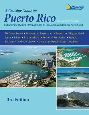 Guide des croisières à Porto Rico - A Cruising Guide to Puerto Rico