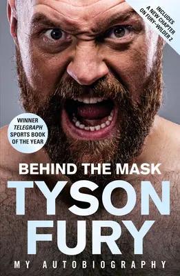 Derrière le masque - Mon autobiographie - Gagnant du livre sportif de l'année 2020 - Behind the Mask - My Autobiography - Winner of the 2020 Sports Book of the Year