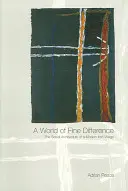 Le monde de la différence : L'architecture sociale d'un village irlandais moderne : L'architecture sociale d'un village irlandais moderne - World of Fine Difference: The Social Architecture of a Modern Irish Village: The Social Architecture of a Modern Irish Village