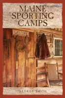 Camps sportifs dans le Maine - Maine Sporting Camps