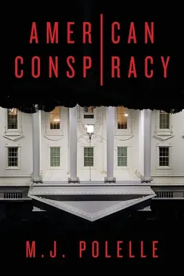 La conspiration américaine - American Conspiracy