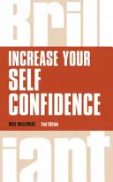 Améliorez votre confiance en vous - Increase your self confidence
