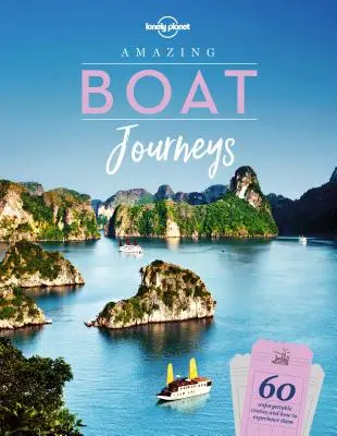 Des voyages en bateau étonnants 1 - Amazing Boat Journeys 1